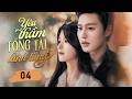 YÊU THẦM TỔNG TÀI LẠNH LÙNG Tập 04 Cô Gái Hủy Hôn Với Vị Hôn Phu Theo Đuổi Bá Tổng Bạc Tỷ YÊU THẦM TỔNG TÀI LẠNH LÙNG Tập 04 Cô Gái Hủy Hôn Với Vị Hôn Phu Theo Đuổi Bá Tổng Bạc Tỷ