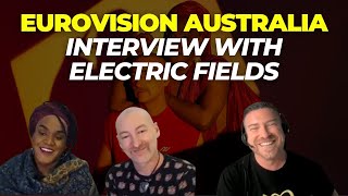 Interview: Australia's Eurovision 2024 artist Electric Fields!