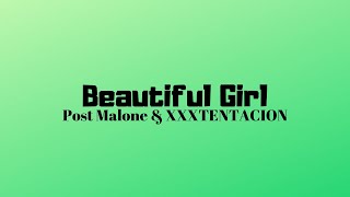 Post Malone Xxxtentacion - Beautiful Girl Prod By Zilmusic