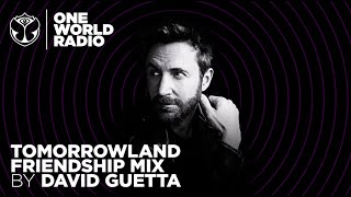 One World Radio - Friendship Mix - David Guetta