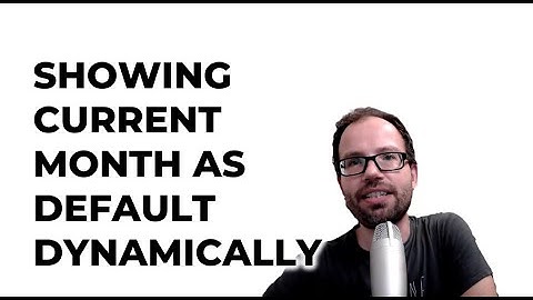 Showing current month as default dynamically