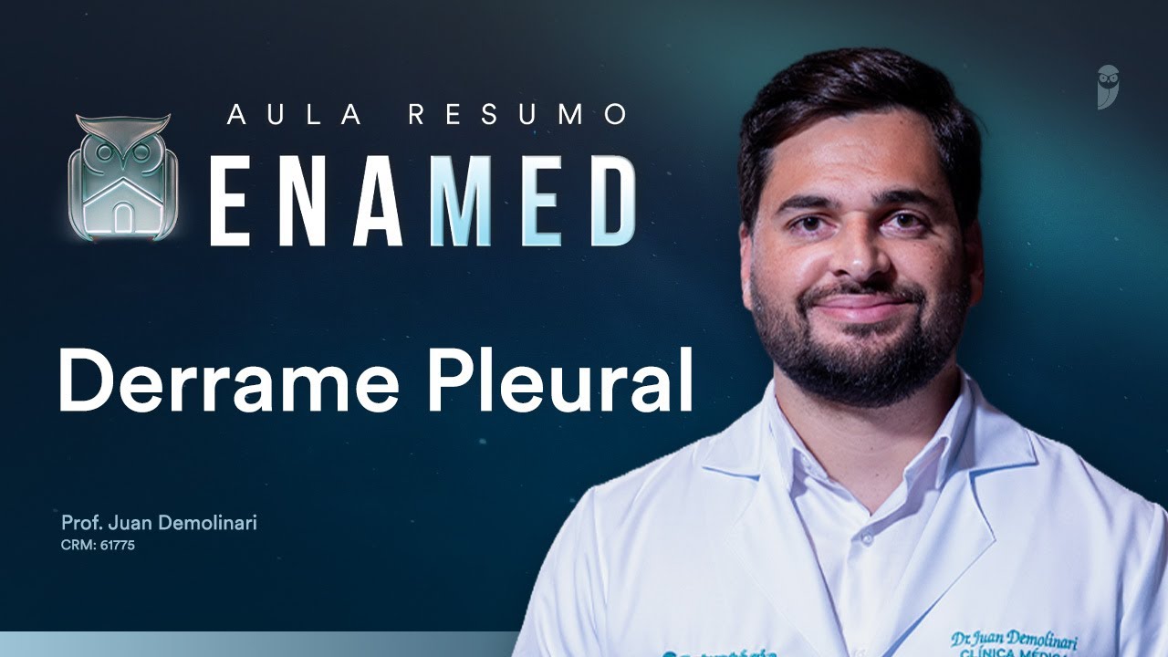 Aula Resumo ENAMED - Derrame Pleural