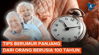 Rahasia Umur Panjang Orang Berusia 100 Tahun Tanpa Pergi ke Tempat Gym