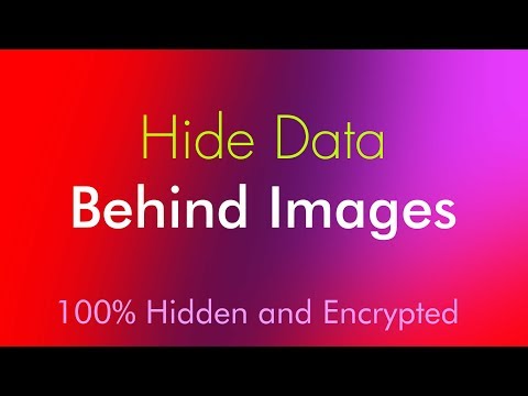 How to Hide Data Behind Images | Data Encryption 100% Hidden