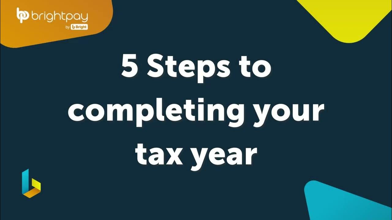 5 Steps to Completing the Tax Year BrightPay 22/23 YouTube