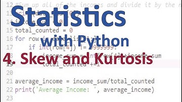 Skew and Kurtosis - Stats with Python