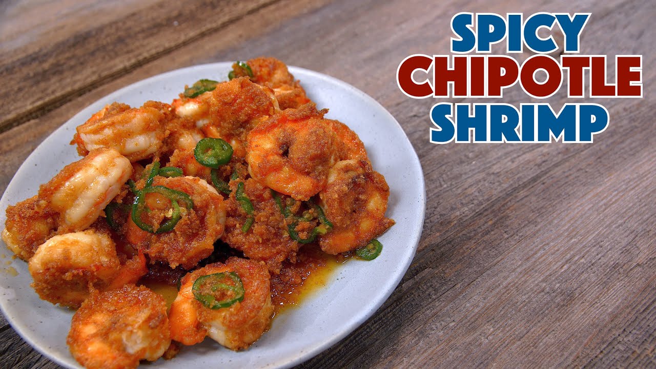 Crispy Spicy Chipotle Shrimp Recipe - Glen And Friends Cooking