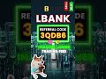 Lbank Exchange With Referral Code 3QDB6 Guide To Success In 2026