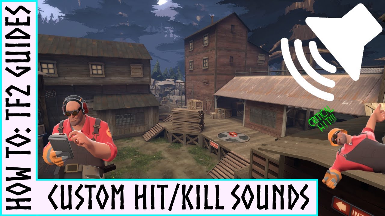 How to make custom hitsounds in tf2