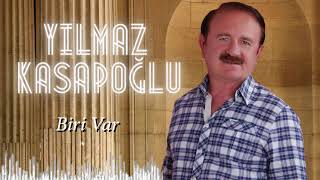 Yılmaz Kasapoğlu/Biri Var