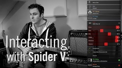 Interacting with Spider V | Line 6