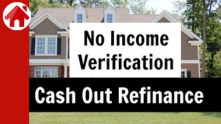 Cash Out Refinance with No Income Verification by Mortgage by Adam 1,519 views 1 year ago 3 minutes, 48 seconds
