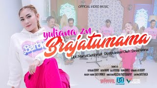 BRAJATUMAMA // YULIANA ZN //  VIDEO MUSIC