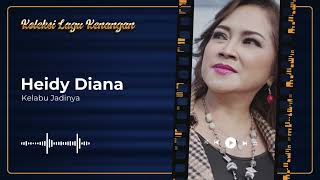 Heidy Diana - Kelabu Jadinya