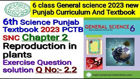 6 class science chapter 2 reproduction in plants | Exercise solved question no 2.2|New textbook 2023