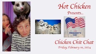 Chicken Chit Chat, Friday February 16, 2024