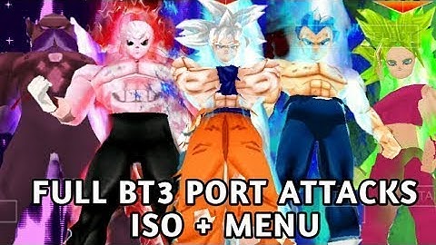 DBZ TTT JUSTICE TIME 2 +FULL BT3 ATTACKS+DOWNLOAD