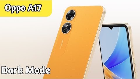 Dark Mode On In Oppo A17, Dark Mode Enable In Oppo A17, How To Enable Dark Mode In