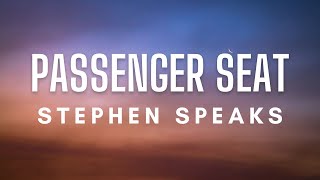 Stephen Speaks - Passenger Seat (Lyrics)