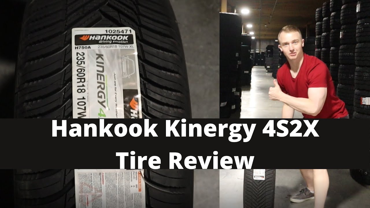 Tire YouTube Tire Review | Kinergy - 4S2X Hankook Hankook Review