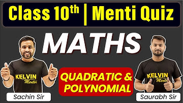 Class 10 Maths Menti Quiz | Half Yearly Exam | Saurabh Sir & Sachin Sir | Kelvin