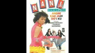 NANI SUGIANTO - Andai Kau Jadi Doiku (1989)