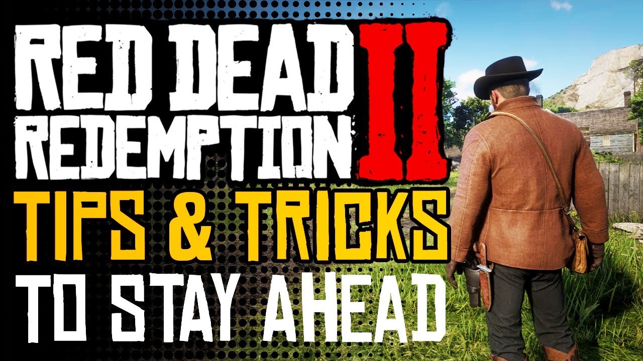 Red Dead Redemption 2 | AMAZING TIPS & TRICKS To Stay Ahead
