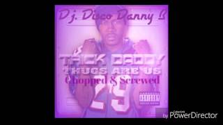 Trick Daddy - I'm A Thug (Chopped & Screwed) "Dj Disco Danny B"