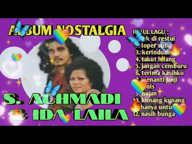 ALBUM NOSTALGIA TERBAIK S ACHMADI & IDA LAILA MENYENTUH HATI class=