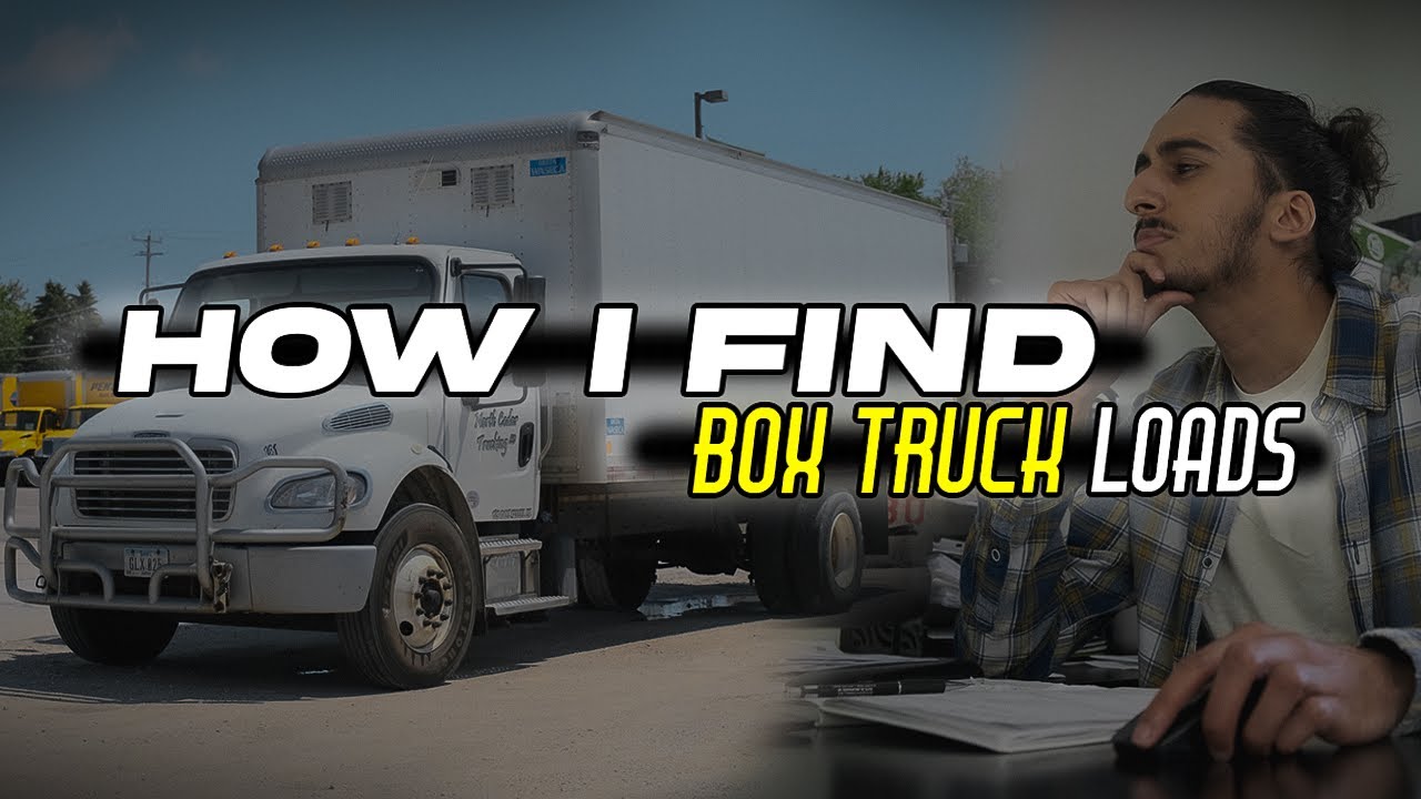 How To Find Loads For Box Trucks, Sprinter Vans, And Cargo Vans - Youtube