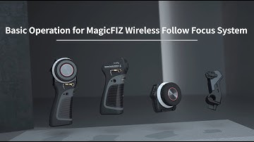 Tutorial | Quick Start Guide of MagicFIZ Wireless Follow Focus System