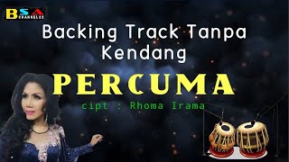 BACKING TRACK TANPA KENDANG ( PERCUMA ) Rhoma Irama
