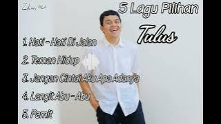 Kumpulan Lagu Pilihan Terbaik TULUS
