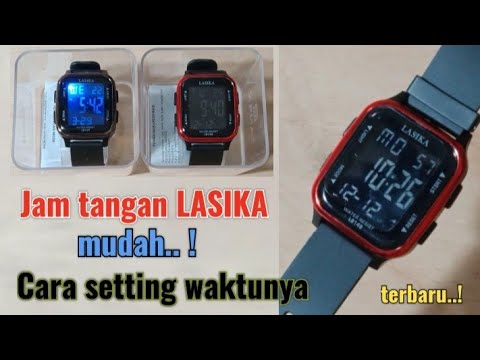 Cara Mengatur Jam Tangan Digital LASIKA Terbaru