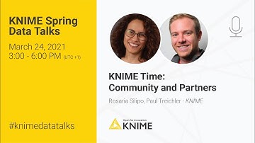 KNIME Spring Data Talks 2021: KNIME Time: Community & Partners