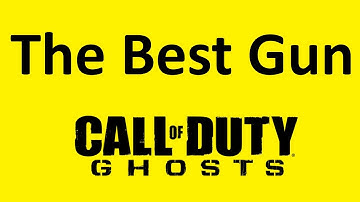 The Best Gun in Call of Duty: Ghosts