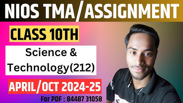 NIOS Science & Technology (212)| Solved TMA| Class 10th| Session 2024-25| April & Oct Public Exam|