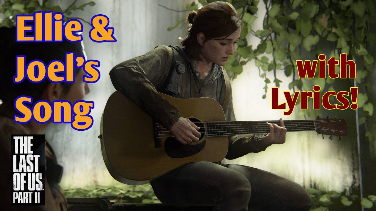 Last of Us 2' secret ending: How to hear Joel sing…