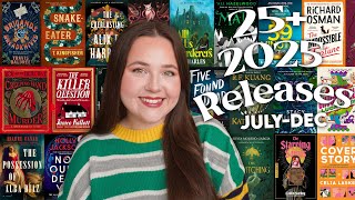 25+ Most Anticipated Releases of 2025! (July-Dec)📚