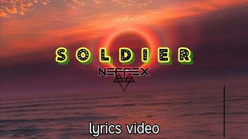 Neffex - Soldier🎤🔊lyrics video
