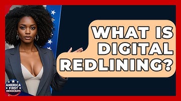 What Is Digital Redlining? - America First Democrats