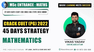How to Crack CUET PG 2022 Mathematics Exam ? | A 45 Days Strategy