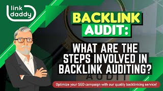 Backlink Audit - What are the Steps Involved in Backlink Auditing Update