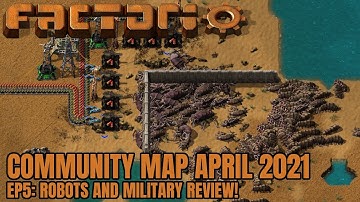 Robots and Military Review! | Factorio Community Map April 2021 Ep5