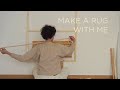 Weaving a rug from recycled and naturally dyed fabric - the whole process