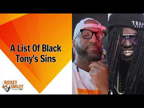 A List Of @BlackTonyComedy's Sins