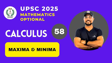 UPSC 2025 Mathematics Optional | Calculus | Lecture - 58