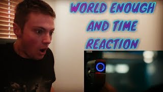DOCTOR WHO - 10X11 WORLD ENOUGH AND TIME REACTION