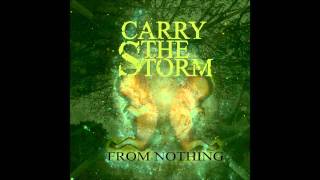 Carry the Storm - Waste Away