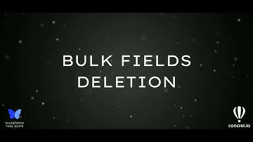 Salesforce Chrome Extension: Bulk Fields Deletion